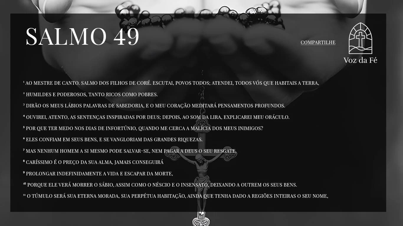 duas mãos segurando um terço e penduradas abaixo delas uma cruz com Jesus cristo, tudo em preto e branco, cruz cheia de detalhes, iluminação downlight, Salmo 49 escrito